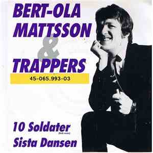 Bert-Ola Mattsson & Trappers - 10 Soldater download flac mp3