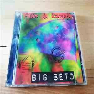 Big Beto - Filhos Da Revolução download flac mp3