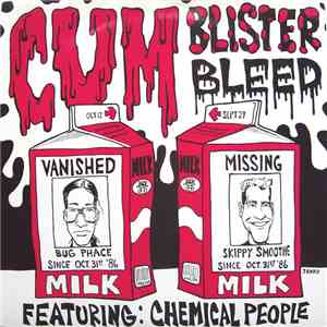 Chemical People - Cum, Blister, Bleed download flac mp3