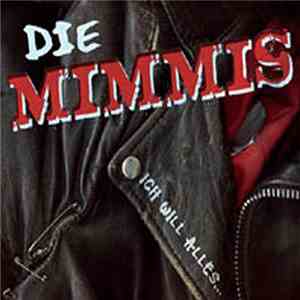 Die Mimmi's - Ich Will Alles... flac mp3 download