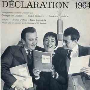 Georges De Caunes - Roger Couderc - Suzanne Gabriello - Déclaration 1964 download flac mp3
