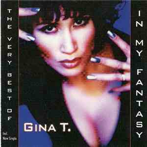 Gina T. - In My Fantasy - The Very Best Of download flac mp3