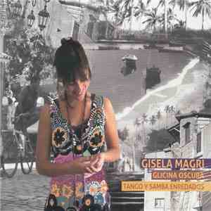 Gisela Magri - Tango Y Samba Enredados download flac mp3