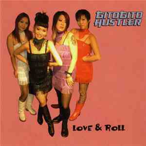 Gitogito Hustler - Love & Roll download flac mp3