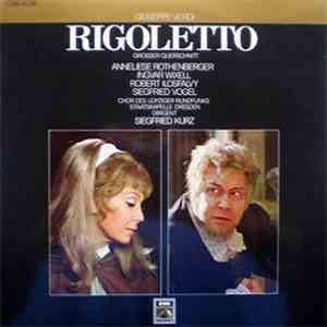 Giuseppe Verdi, Chor Des Leipziger Rundfunks, Staatskapelle Dresden, Siegfried Kurz - Rigoletto download flac mp3