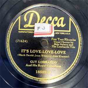 Guy Lombardo And His Royal Canadians - It's Love-Love-Love / Can't You Do A Friend A Favor download flac mp3