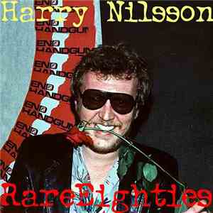 Harry Nilsson - RareEighties download flac mp3