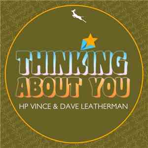 HP Vince & Dave Leatherman - Thinking About You download flac mp3