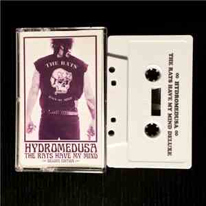 Hydromedusa - The Rats Have My Mind Deluxe Edition download flac mp3