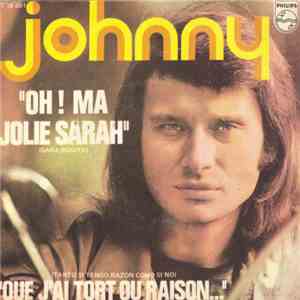 Johnny Hallyday - Oh! Ma Jolie Sarah (Sara Bonita) download flac mp3