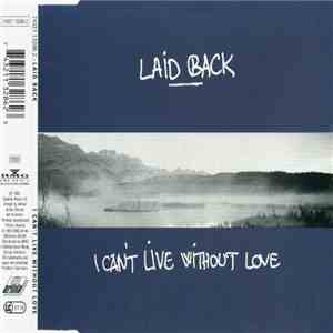 Laid Back - I Can't Live Without Love download flac mp3