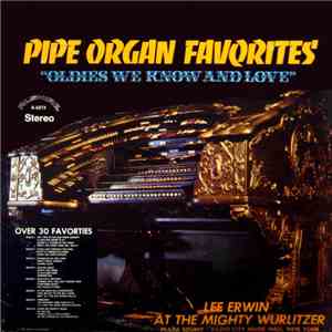 Lee Erwin - Pipe Organ Favorites download flac mp3