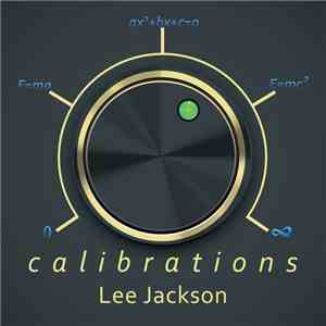 Lee Jackson  - Calibrations download flac mp3