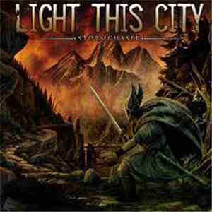 Light This City - Stormchaser download flac mp3