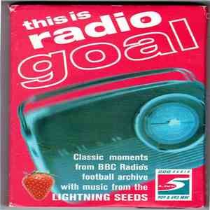 Lightning Seeds, Trevor Brooking, BBC Radio 5 Live - This Is Radio Goal download flac mp3