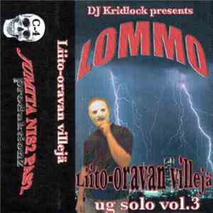 Lommo - Liito-oravan Villejä - UG Solo Vol.3 download flac mp3