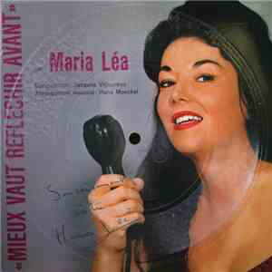 Maria Léa - Mieux Vaut Réfléchir Avant download flac mp3