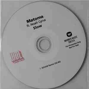 Matoma Ft. Noah Cyrus - Slow (R3hab Remix) download flac mp3
