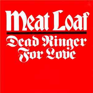 Meat Loaf - Dead Ringer For Love download flac mp3