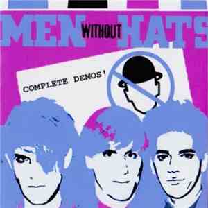 Men Without Hats - Complete Demos flac mp3 download