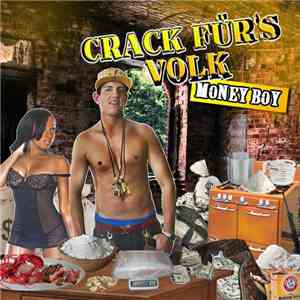 Money Boy - Crack Für's Volk download flac mp3