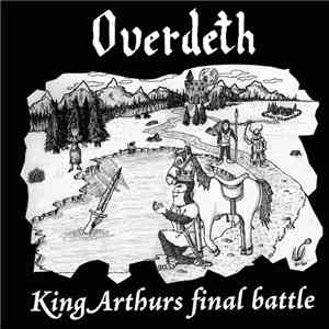 Overdeth - King Arthurs Final Battle download flac mp3