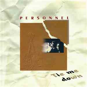Personnel - Tie Me Down flac mp3 download
