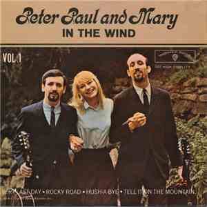 Peter, Paul & Mary - In The Wind Vol. 1 download flac mp3