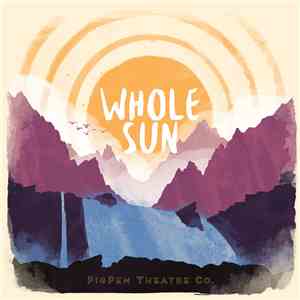 PigPen Theatre Co. - Whole Sun [Deluxe Edition] flac mp3 download
