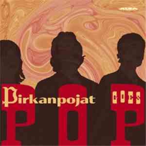 Pirkanpojat - Pirkanpojat Goes Pop download flac mp3