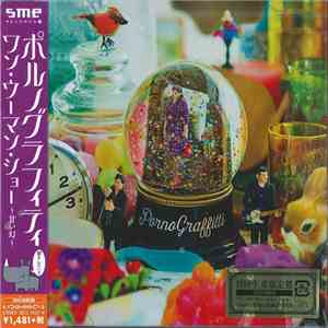 PornoGraffitti - ワン・ウーマン・ショー ～甘い幻～ flac mp3 download