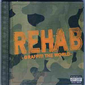 Rehab  - Graffiti The World download flac mp3