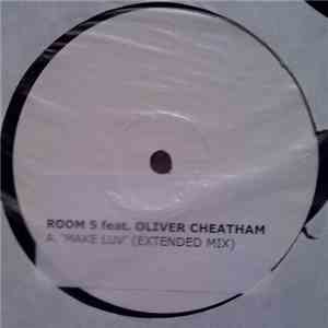 Room 5 Feat. Oliver Cheatham - Make Luv download flac mp3