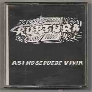 Ruptura  - Asi No Se Puede Vivir download flac mp3