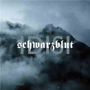Schwarzblut - IDISI download flac mp3