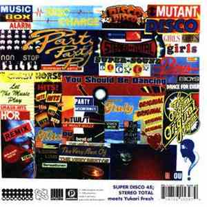 Stereo Total / Yukari Fresh - Super Disco 45 download flac mp3