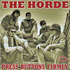 The Horde  - Press Buttons Firmly download flac mp3