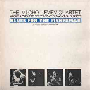 The Milcho Leviev Quartet - Blues For The Fisherman download flac mp3