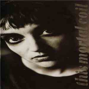 This Mortal Coil - Blood download flac mp3