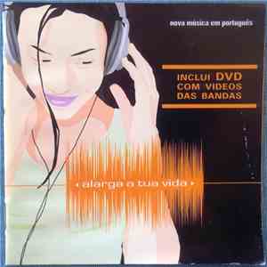 Various - Alarga A Tua Vida download flac mp3