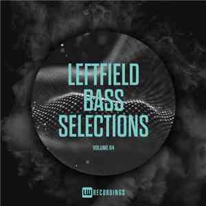 Various - Leftfield Bass Selections Volume 04 download flac mp3