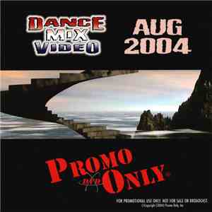Various - Promo Only Dance Mix Video: Aug 2004 download flac mp3
