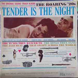 Various - The Original Sound Track Album F. Scott Fitzgerald's Celebrated Story of The Roaring '20s Tender Is The Night download flac mp3