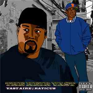 Vast Aire / Raticus - The Heir Vast download flac mp3