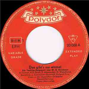 W. R. Heymann - Das Gibt's Nur Einmal - Ein Tonfilm-Potpourri von W. R. Heymann download flac mp3