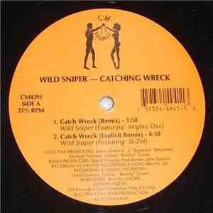Wild Sniper / 5 Star Crew - Catching Wreck / Yo! We Got Alot! download flac mp3