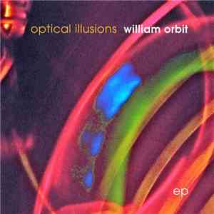 William Orbit - Optical Illusions EP download flac mp3