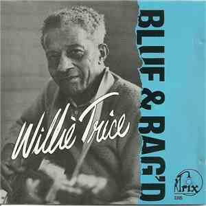 Willie Trice - Blue & Rag'd download flac mp3