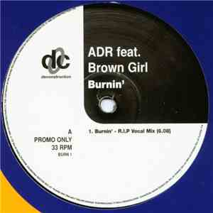 ADR Feat. Brown Girl - Burnin' download flac mp3