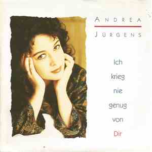 Andrea Jürgens - Ich Krieg Nie Genug Von Dir download flac mp3